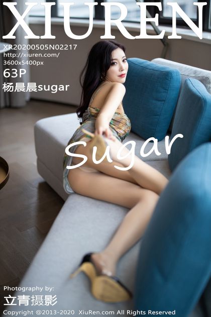 [XIUREN秀人网] 2020.05.05 NO.2217 杨晨晨sugar [63P-330MB]