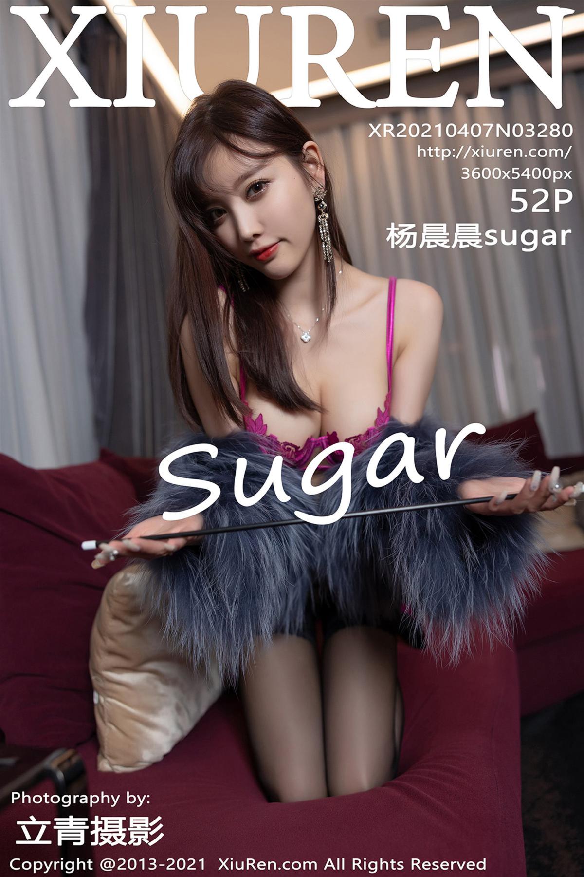 [XIUREN秀人网] 2021.04.07 NO.3280 杨晨晨sugar [52P-542MB]